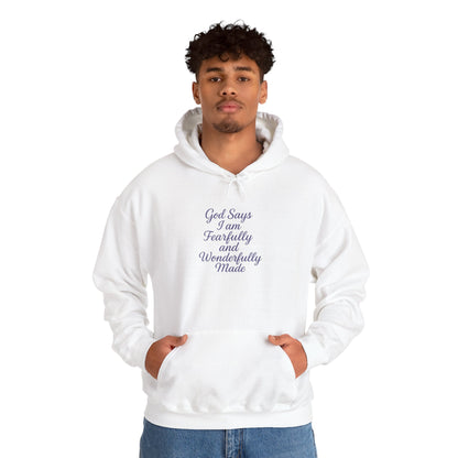 Inspirational Faith Hoodie - "God Says I am Fearfully and Wonderfully Made"
