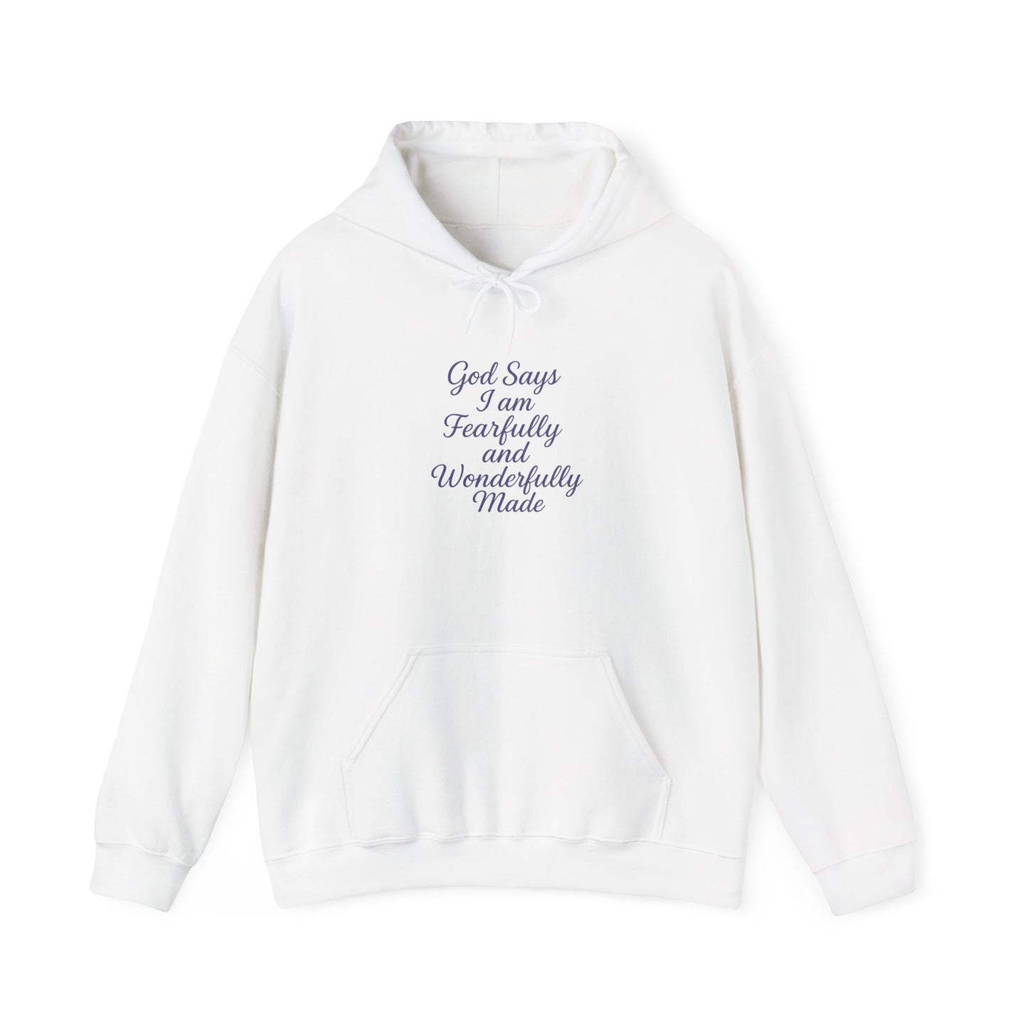 Inspirational Faith Hoodie - "God Says I am Fearfully and Wonderfully Made"