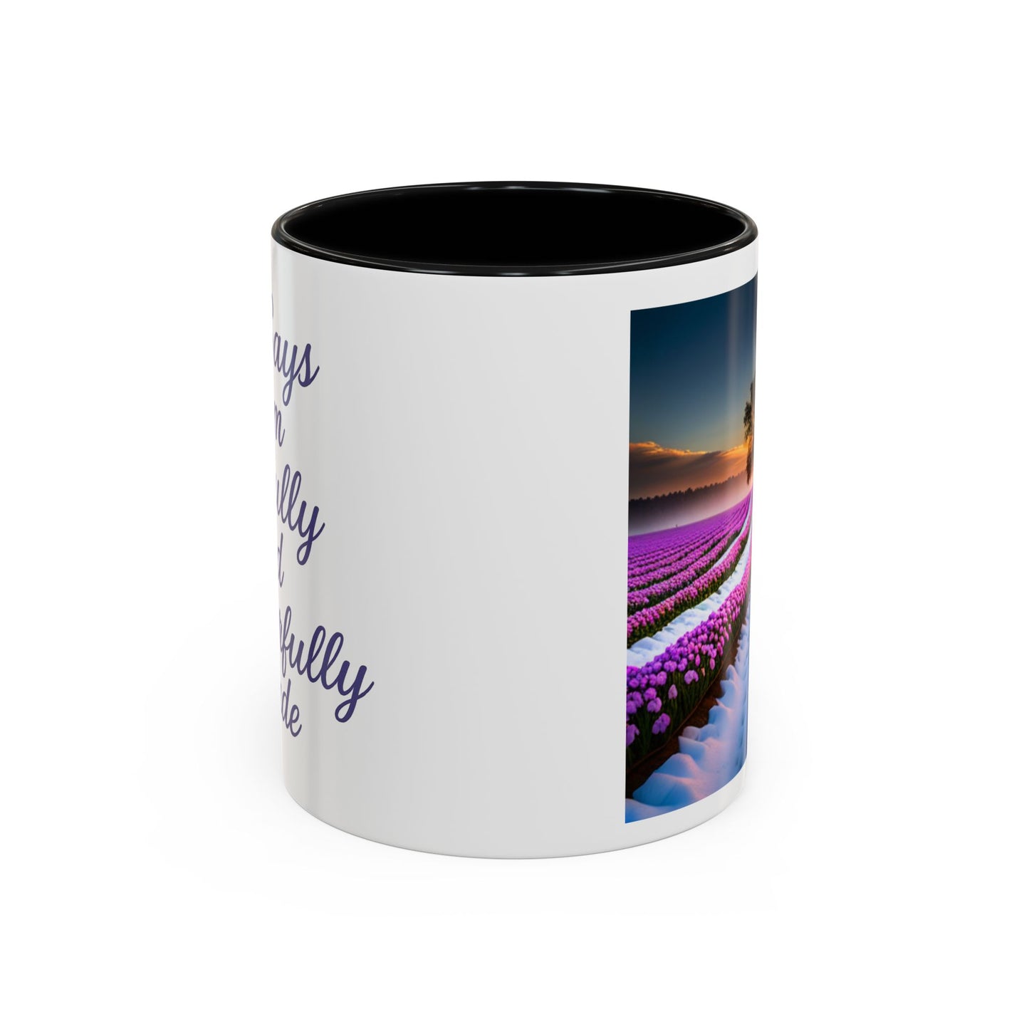 Inspirational Floral Coffee Mug  | 11oz & 15oz