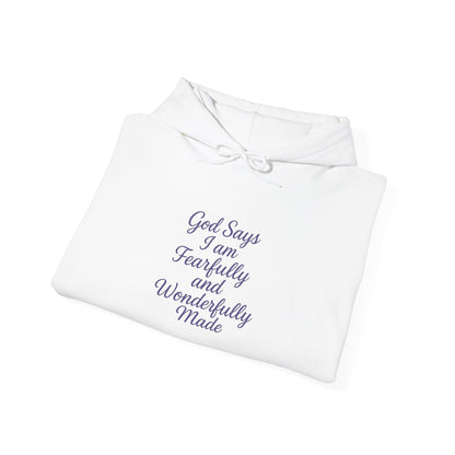 Inspirational Faith Hoodie - "God Says I am Fearfully and Wonderfully Made"