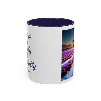 Inspirational Floral Coffee Mug  | 11oz & 15oz