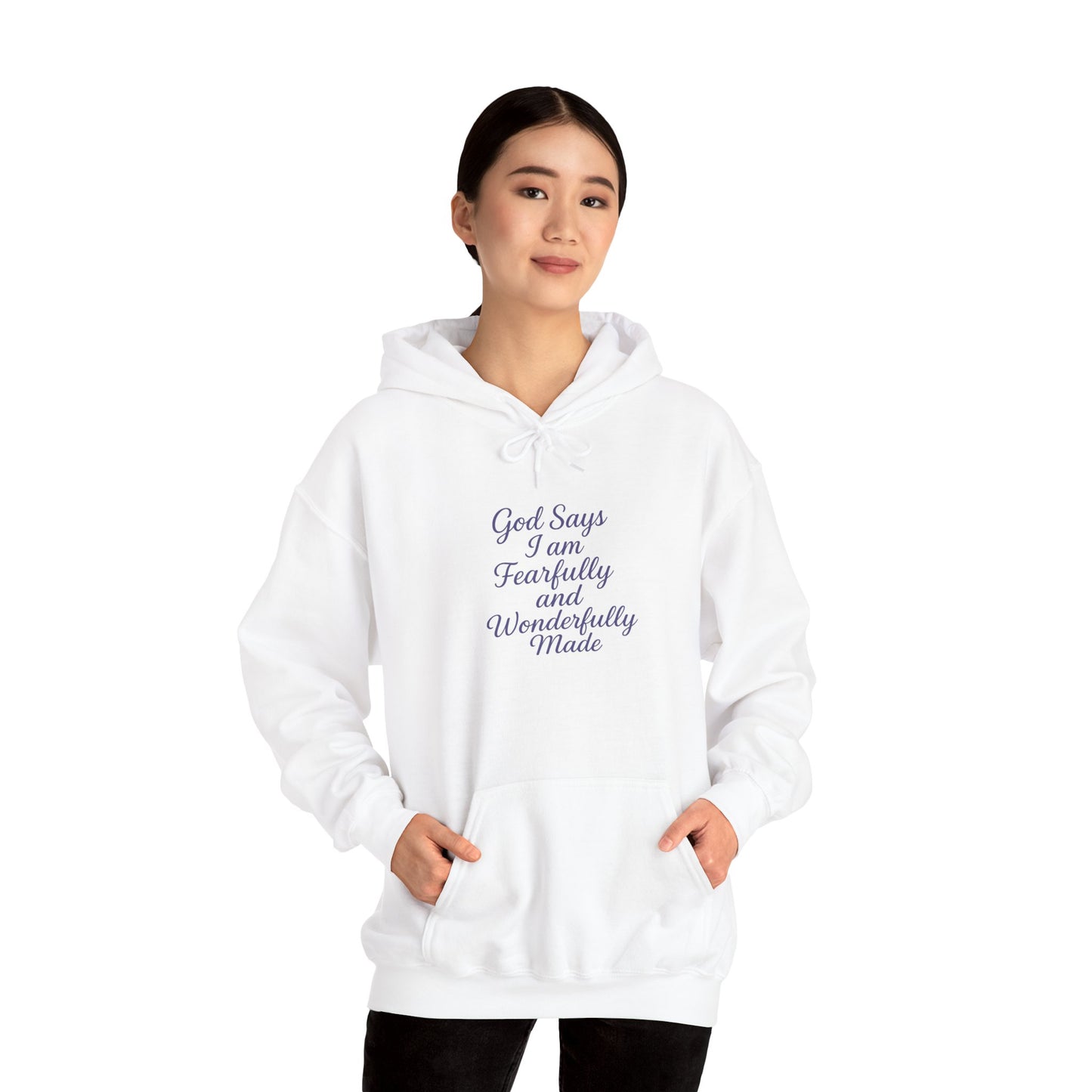 Inspirational Faith Hoodie - "God Says I am Fearfully and Wonderfully Made"